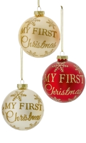 MY FIRST CHRISTMAS BAUBLE 8CM 3 COLOURS